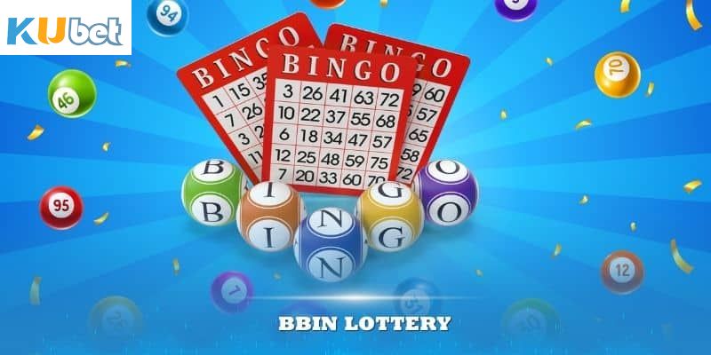Khái niệm về sảnh BBIN Lottery