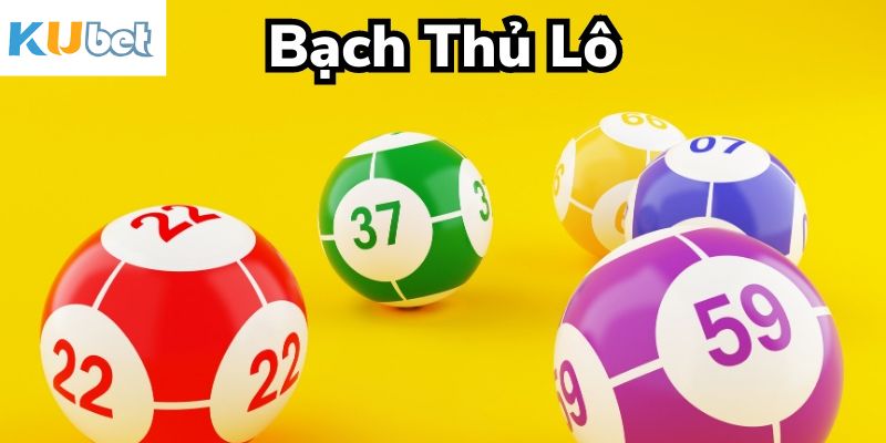 Chiến thuật nuôi lô bạch thủ bất bại